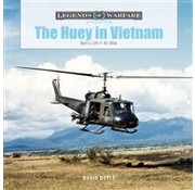 Schiffer Legends of Warfare Huey in Vietnam: Bell’s UH-1 at War: Legends of Warfare hardcover