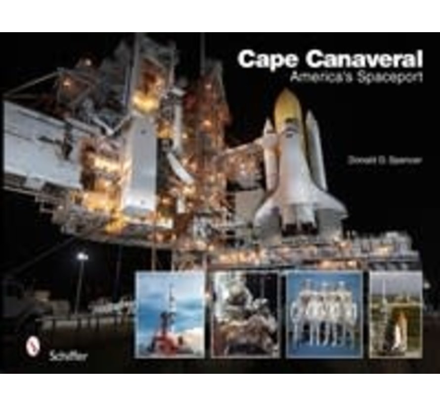 Cape Canaveral: America's Spaceport hardcover