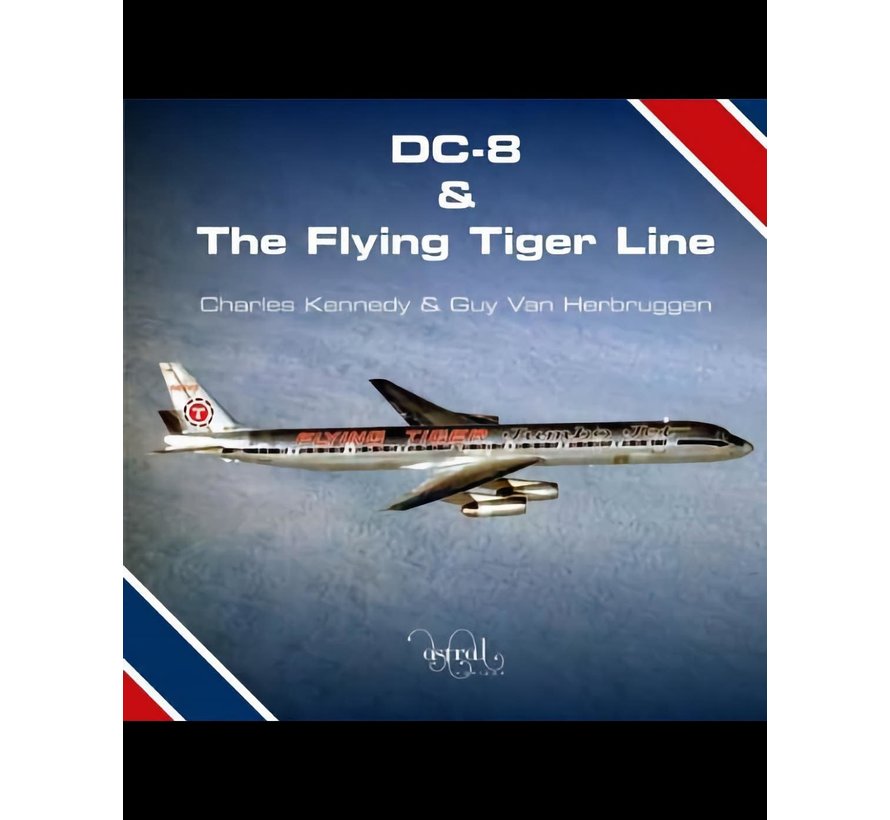 DC8 and the Flying Tiger Line hardcover