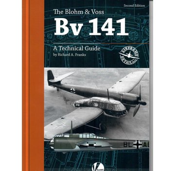 Valiant Wings Modelling Blohm & Voss Bv141: Technical Guide: Airframe Detail #1 AD#1 (2E) softcover