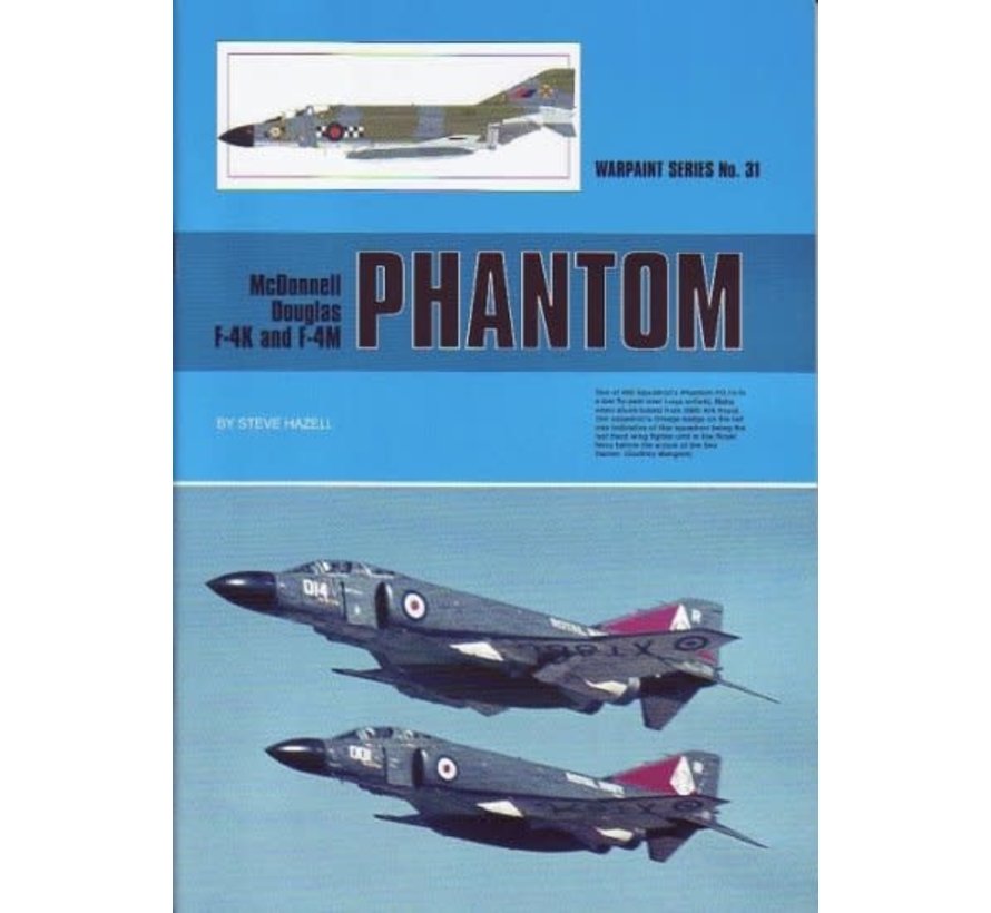 McDonnell Douglas F4K and F4M Phantom: Warpaint #31 softcover