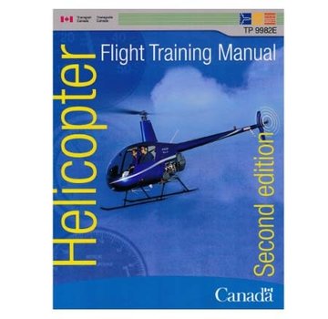 Transport Canada Flight Training Manual - Helicopter