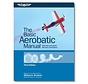 The Basic Aerobatic Manual 3rd Edition