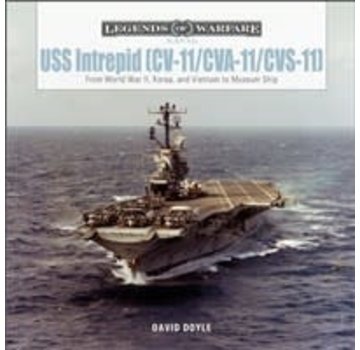 Schiffer Legends of Warfare USS Intrepid CV11: Legends of Warfare hardcover