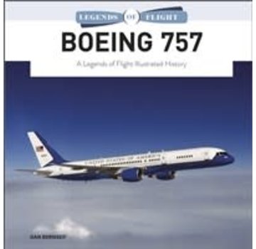 Schiffer Legends of Flight Boeing 757: Legends of Flight hardcover