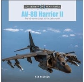 Schiffer Legends of Warfare AV8B Harrier II: Legends of Warfare HC