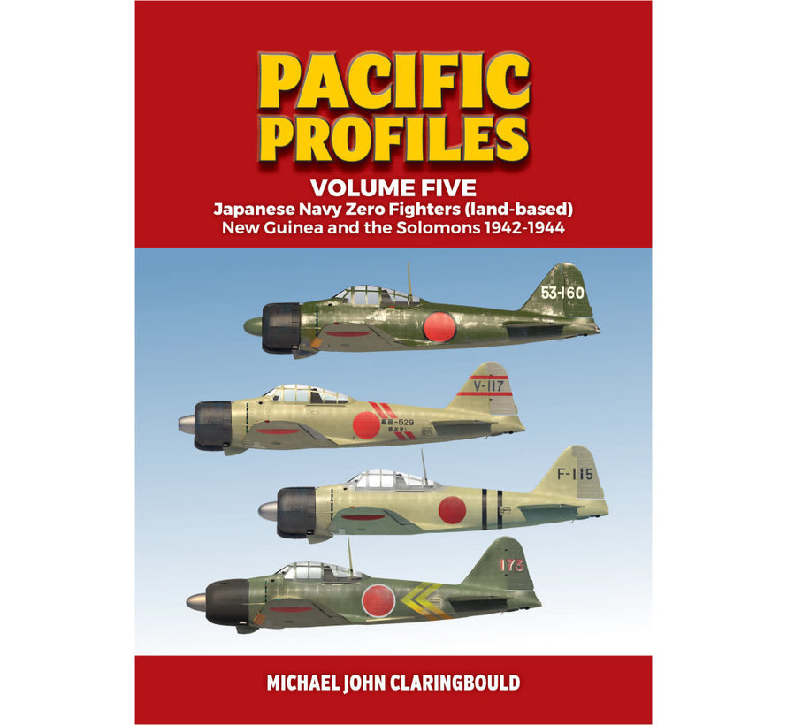 Pacific Profiles: Volume  5: Japanese Navy Zero Fighters (land based) softcover