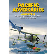 Pacific Adversaries: Volume 4: Imperial Japanese Navy vs The Allies softcover