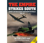 Empire Strikes South: Japan's Air War Against Northern Australia SC