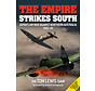 Empire Strikes South: Japan's Air War Against Northern Australia softcover