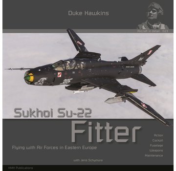 Duke Hawkins HMH Publishing Sukhoi Su22 Fitter: Aircraft in Detail #023 softcover