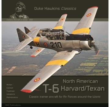 Duke Hawkins HMH Publishing North American T-6 Harvard/Texan: Duke Hawkins Classics #002 SC