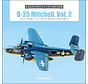 B25 Mitchell: Vol.2: G Through J, F-10 & PBJ Models WWII: Legends of Warfare hardcover