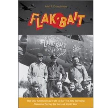 Schiffer Publishing B26 Flak Bait: Only American Aircraft to Survive 200 Bombing Missions hardcover