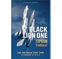 Black Lion One : Top Gun Trailblazer Capt. John Monroe Hawk Smith hardcover