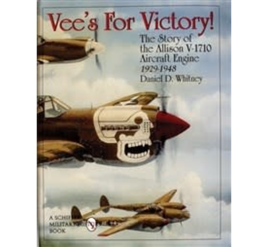 Vee's for Victory: Allison V1710 Engine hardcover