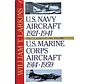 U.S. Navy Aircraft 1921-1941 + U.S. Marine Corps Aircraft 1914-1959 HC