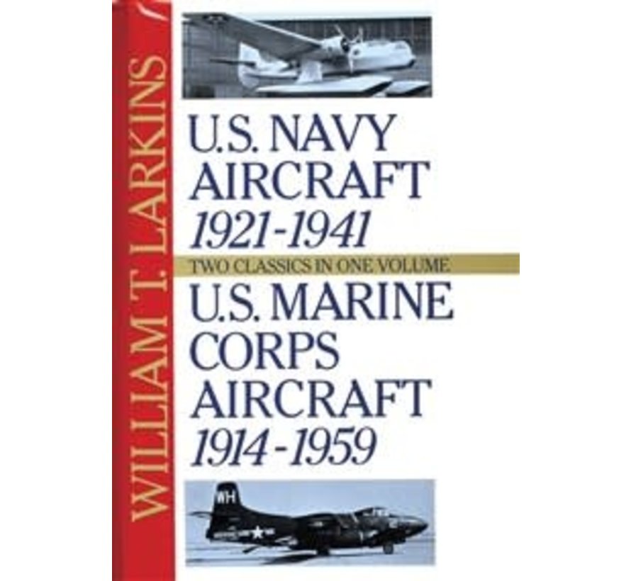 U.S. Navy Aircraft 1921-1941 + U.S. Marine Corps Aircraft 1914-1959 hardcover