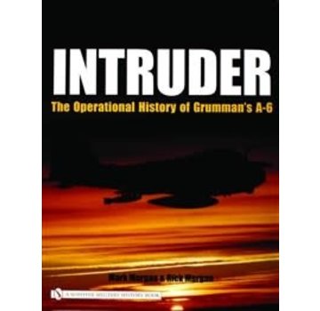 Schiffer Publishing Intruder: Operational History of Grumman's A-6 HC