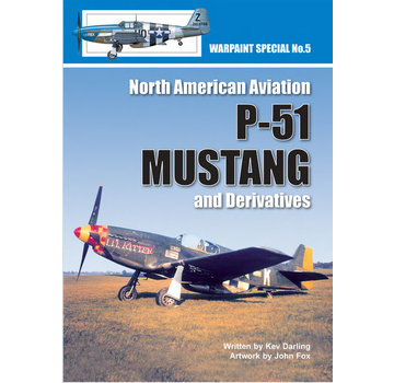 North American P-51 Mustang & Derivatives: Warpaint Special #5 SC