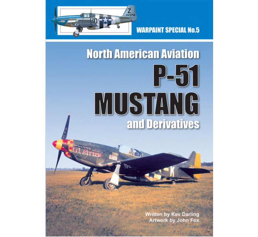 North American P-51 Mustang & Derivatives: Warpaint Special #5 SC