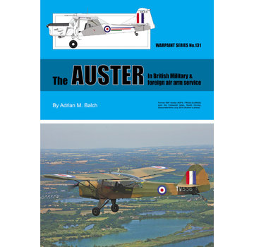 Warpaint Auster: In British Military & Foreign Air Arm Service: Warpaint #131 softcover
