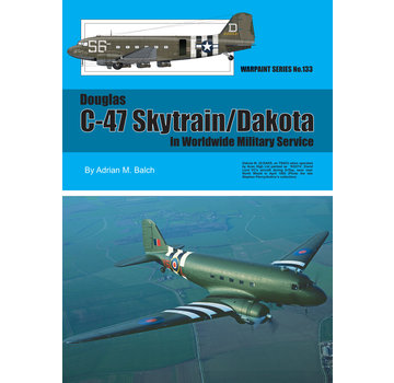 Warpaint Douglas C47 Skytrain / Dakota: WarPaint #133 softcover