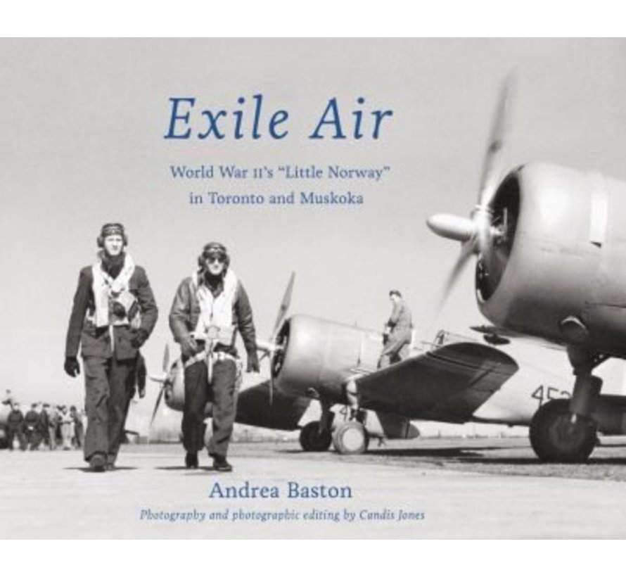 Exile Air: World War 2 Little Norway Muskoka softcover