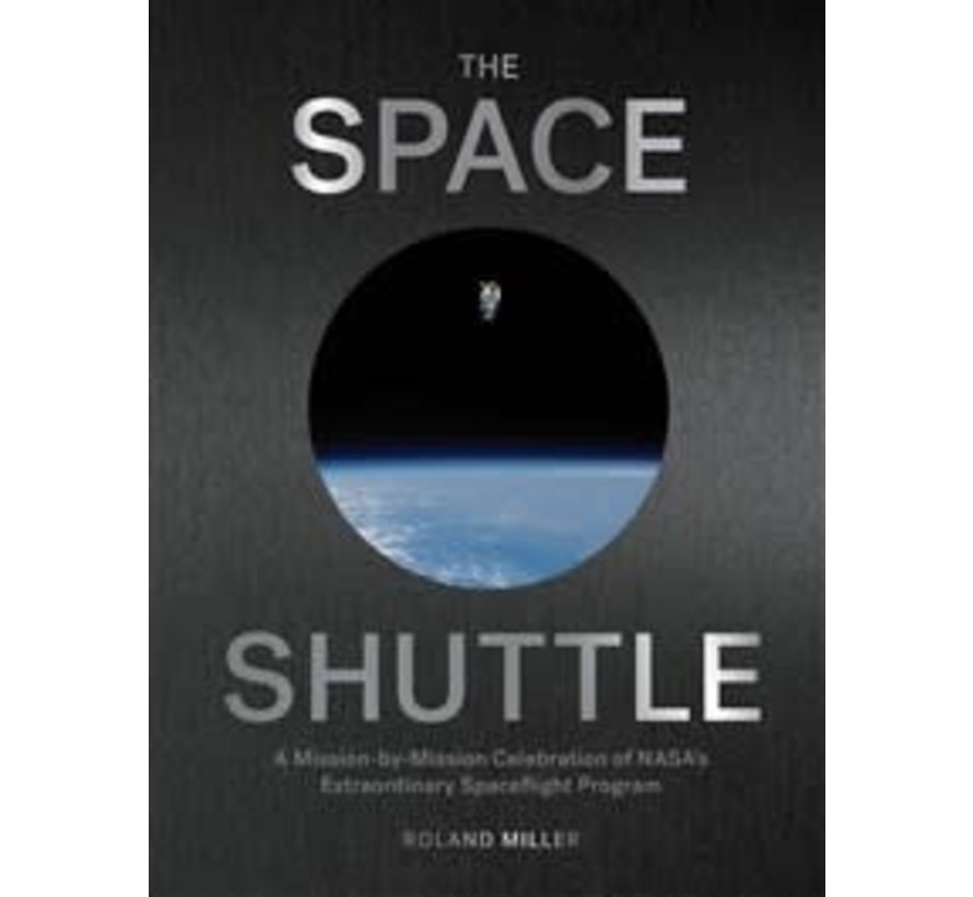 Space Shuttle: Mission by Mission Celebration hardcover