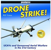 Specialty Press Drone Strike:Ucavs & Unmanned Aerial Hc