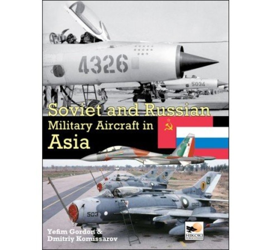 Soviet & Russian Military Aircraft in Asia hardcover