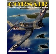 Schiffer Publishing Corsair: Legendary Bent-Wing Fighter Bomber HC