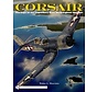 Corsair: Legendary Bent-Wing Fighter Bomber HC