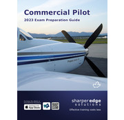 Sharper Edge Solutions Commercial Pilot Exam Preparation Guide 2023