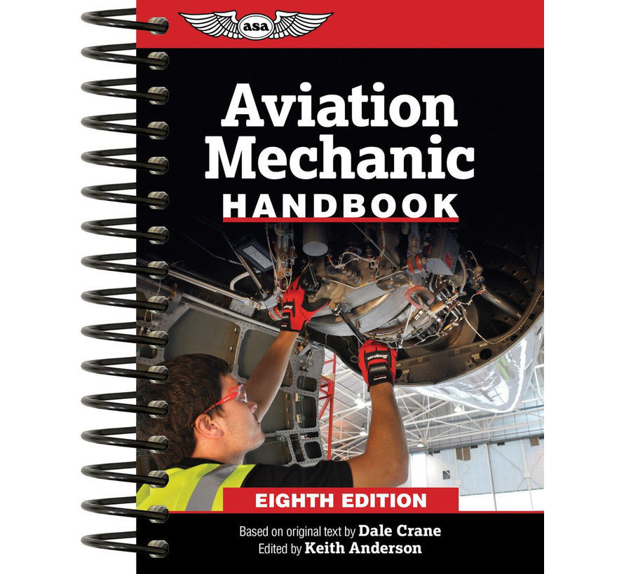 Aviation Mechanic Handbook8th edition by Dale Crane