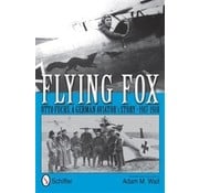 Schiffer Publishing Flying Fox:Otto Fuchs:German Aviator's Story 1917-1918hc