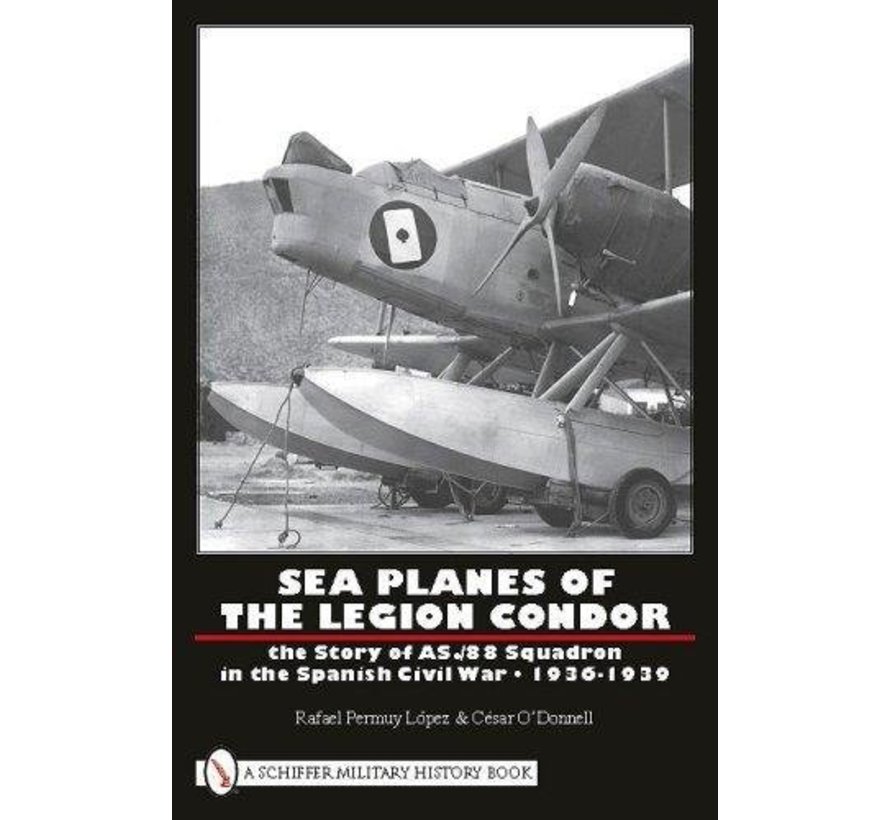 Sea Planes of the Legion Condor: Story of AS./88 hardcover