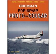 Naval Fighters Grumman F9F6P / F9F8P Photo Cougar: Naval Fighters #67 softcover