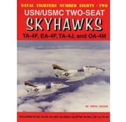 Naval Fighters Douglas USN/ USMC A4 Two-seat Skyhawks: TA4F, EA4J, TA4J, OA4M: NF #82 softcover