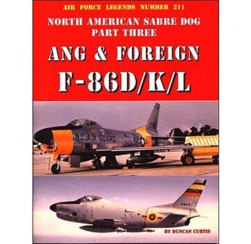 Ginter Books North American F86d/K/L Sabre Dog:Ang& Foreign:Part.3:Afl#211 Sc Air Force Legends