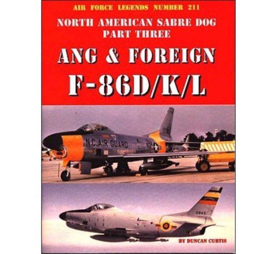 North American F86D/K/L Sabre Dog:Pt3:AFL#211 softcover