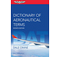 Dictionary of Aeronautical Terms by Dale Crane 7th edition SC