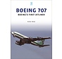 Boeing 707: Boeing's First Jetliner: HCAS:  Volume 2 softcover