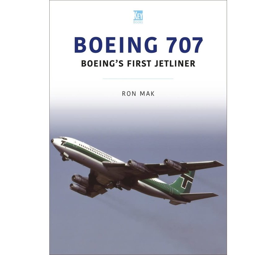 Boeing 707: Boeing's First Jetliner: HCAS:  Volume 2 softcover