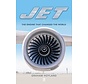 Jet: The Engine that Changed the World hardcover