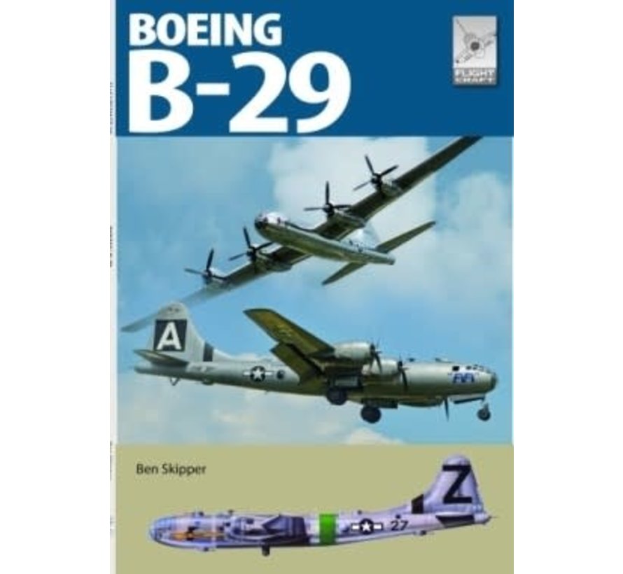 Boeing B29 Superfortress: FlightCraft Series #29 softcover