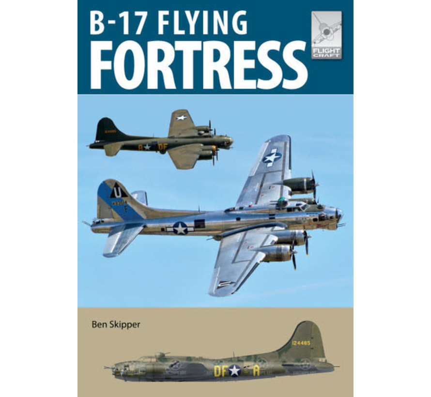 B17 Flying Fortress: FlightCraft Series #27 softcover