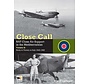 Close Call: RAF Close Air Support in Mediterranean: Volume 2 hardcover