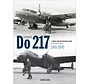 Dornier Do217: A Combat and Photographic Record in Luftwaffe Service: 1941-1945 hardcover
