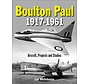 Boulton Paul: 1917-1961: Aircraft, Projects and Studies hardcover